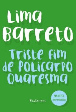 Triste Fim De Policarpo Quaresma - Colecao Biblioteca Luso-Brasileira