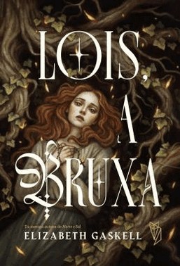Lois, A Bruxa Lois, A Bruxa