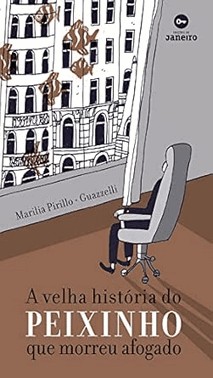 A Velha Historia Do Peixinho Que Morreu Afogado