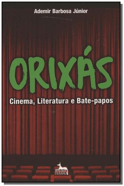 Orixas - Cinema, Literatura E Bate-Papos
