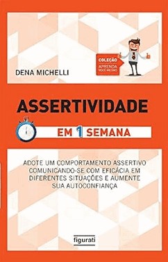 Assertividade - Em Uma Semana
