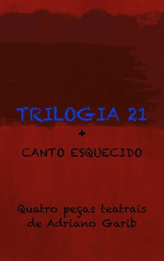 Trilogia 21 - + Canto Esquecido