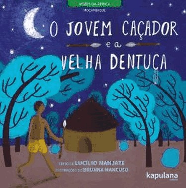 O Jovem Cacador E A Velha Dentuca