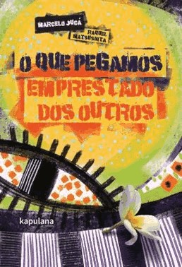 O Que Pegamos Emprestado Dos Outros