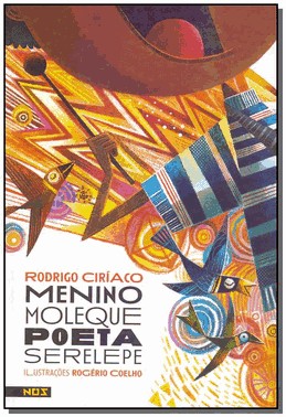 Menino Moleque Poeta Serelepe