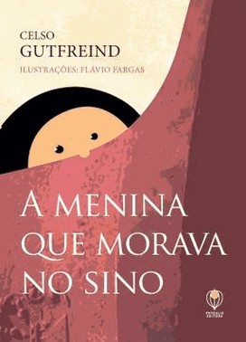 A Menina Que Morava No Sino