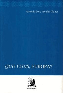 Quo Vadis, Europa?