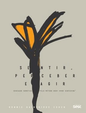 Sentir, Perceber E Agir