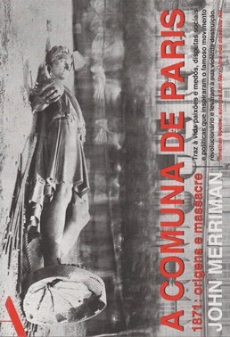 A Comuna De Paris - 1871: Origens E Massacre