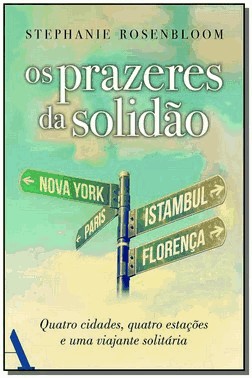 Os Prazeres Da Solidao