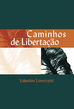 Caminhos De Libertacao
