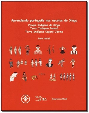 Aprendendo Portugues Nas Escolas Do Xingu