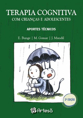 Terapia Cognitiva Com Criancas E Adolescentes - Aportes Tecnicos