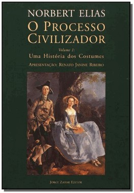O Processo Civilizador 1 - Uma Historia Dos Costumes