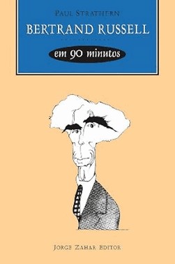 Bertrand Russell Em 90 Minutos