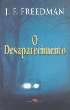O Desaparecimento