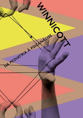 Da Pediatria A Psicanalise - Escritos Reunidos