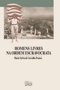 Homens Livres Na Ordem Escravo - 4 Ed