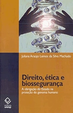 Direito, Etica E Biosseguranca