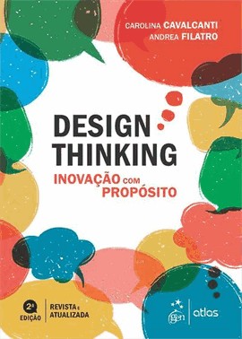 Design Thinking: Inovacao Com Proposito