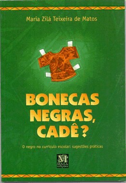 Bonecas Negras, Cade?