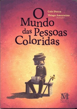 O Mundo Das Pessoas Coloridas