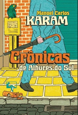 Cronicas De Alhures Do Sul