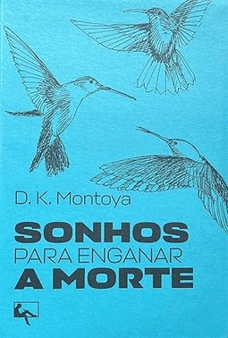 Sonhos Para Enganar A Morte