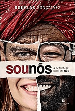 Sou Nos - A Imagem De Deus Em Nos