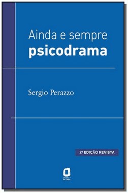 Ainda E Sempre Psicodrama