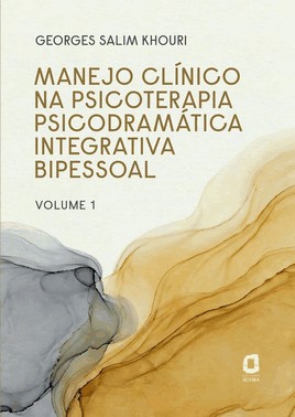 Manejo Clinico Na Psicoterapia Psicodramatica Integrativa Bipessoal