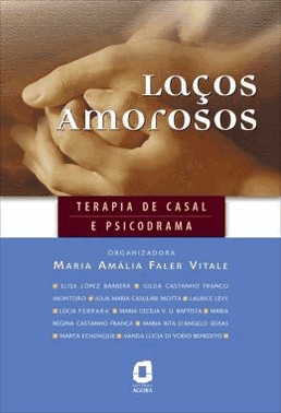 Lacos Amorosos - Terapia De Casal E Psicodrama