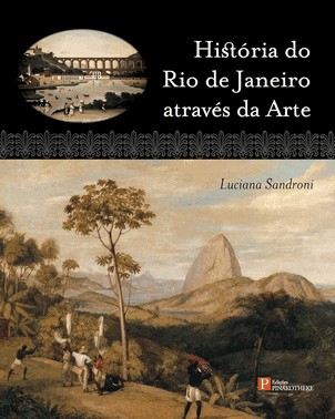 Historia Do Rio De Janeiro Atraves Da Arte