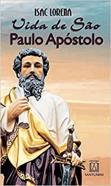 Vida De Sao Paulo Apostolo