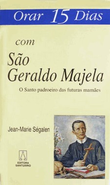 Orar 15 Dias Com Sao Geraldo Majella