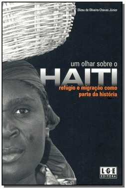 Um Olhar Sobre O Haiti