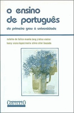 O Ensino De Português - Do 1 Grau À Universidade