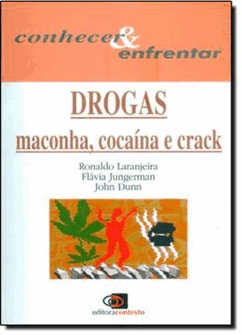 Drogas - Maconha, Cocaina E Crack