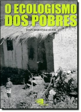 O Ecologismo Dos Pobres
