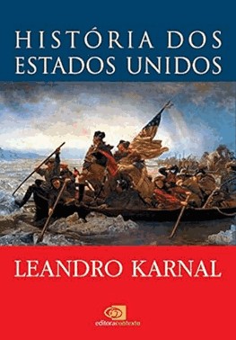 Historia Dos Estados Unidos - Das Origens Ao Seculo Xxi
