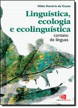 Linguistica, Ecologia E Ecolinguistica - Contato De Linguas