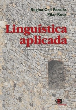 Linguistica Aplicada - Um Caminho Com Diferentes Acessos