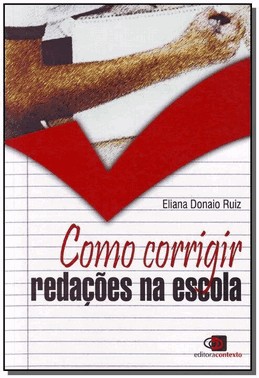 Como Corrigir Redacoes Na Escola