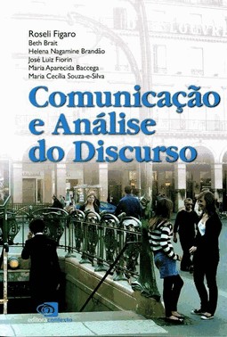 Comunicacao E Analise Do Discurso
