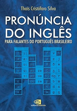 Pronuncia Do Ingles - Para Falantes Do Portugues Brasileiro
