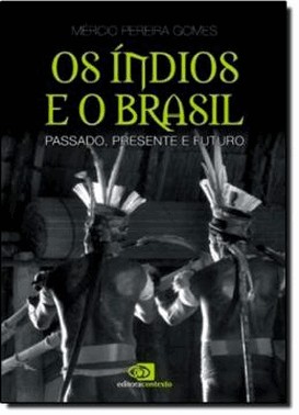 Os Indios E O Brasil