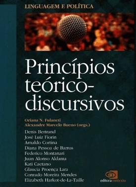 Linguagem E Politica - Vol. 1 - Principios Teorico-Discursivos