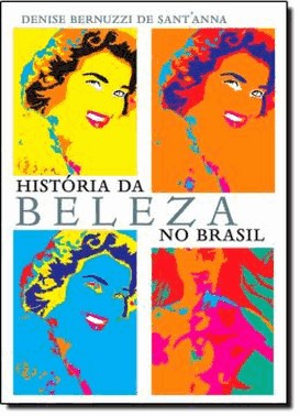 Historia Da Beleza No Brasil