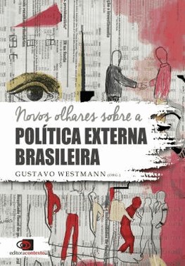 Novos Olhares Sobre A Politica Externa Brasileira