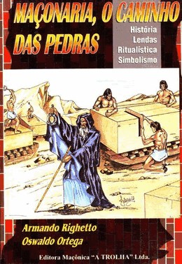 Maconaria,O Caminho Das Pedras